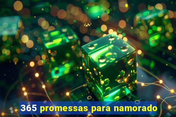 365 promessas para namorado